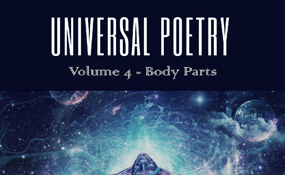 Universal Poetry: Volume 4 - Body Parts