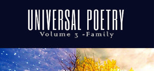 Universal Poetry: Volume 3 - Family