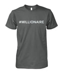 #MILLIONAIRE Shirt